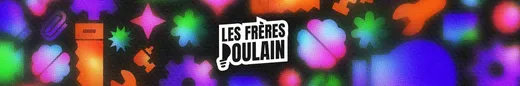 Bannière — Les Frères Poulain